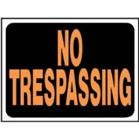 "No Trespassing" Sign, Hy-Glo Orange/ Black Plastic, 9 x 12-In.